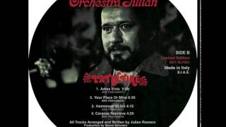 Orchestra Julian - Your Place Or Mine