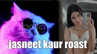 Jasneet kaur roast | jasneet kaur hot dress roast |  |Jasneet kaur hot Instragram reels |