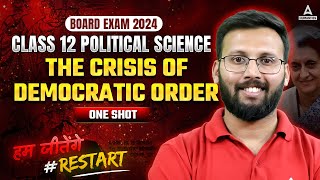 Class 12 Political Science | The Crisis of Democratic Order | One Shot Explanation & Notes