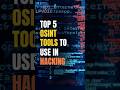Top 5 OSINT Tool Use In Hacking #trending #youtubeshorts #viralshorts #mustwatch #cybersecurity #new
