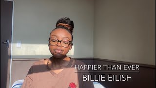 Happier Than Ever - Billie Eilish | (cover )