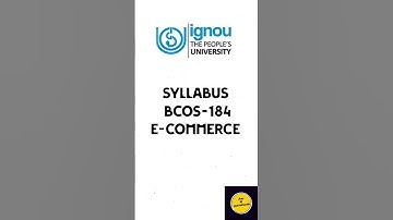 BCOS184(E-commerce) |syllabus|IGNOU #bcoc184 #bcomg #ignou