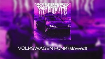 NVRXMARV,justforgetme,LXSTURY - VOLKSWAGEN FUNK - slowed (Official Release)