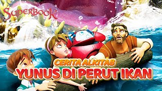 CERITA ALKITAB 'YUNUS DI PERUT IKAN' | SUPER ANIMASI