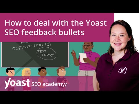 Como lidar com as balas de feedback Yoast SEO | Yoast SEO para WordPress