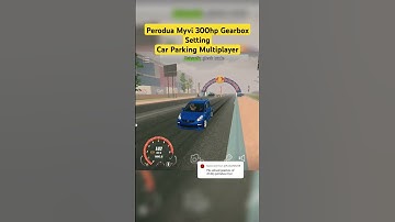 Perodua Myvi 300hp Gearbox Setting | Car Parking Multiplayer
