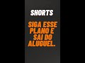 Siga esse plano e saia do aluguel!