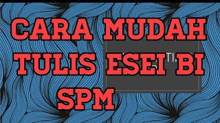 Cara Mudah Tulis Karangan Bahasa Inggeris SPM