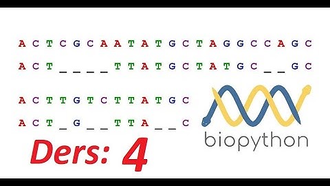 Biopython Moleküler Biyoloji için - Sequence IO İşlemlerine Örnekler Ders 4