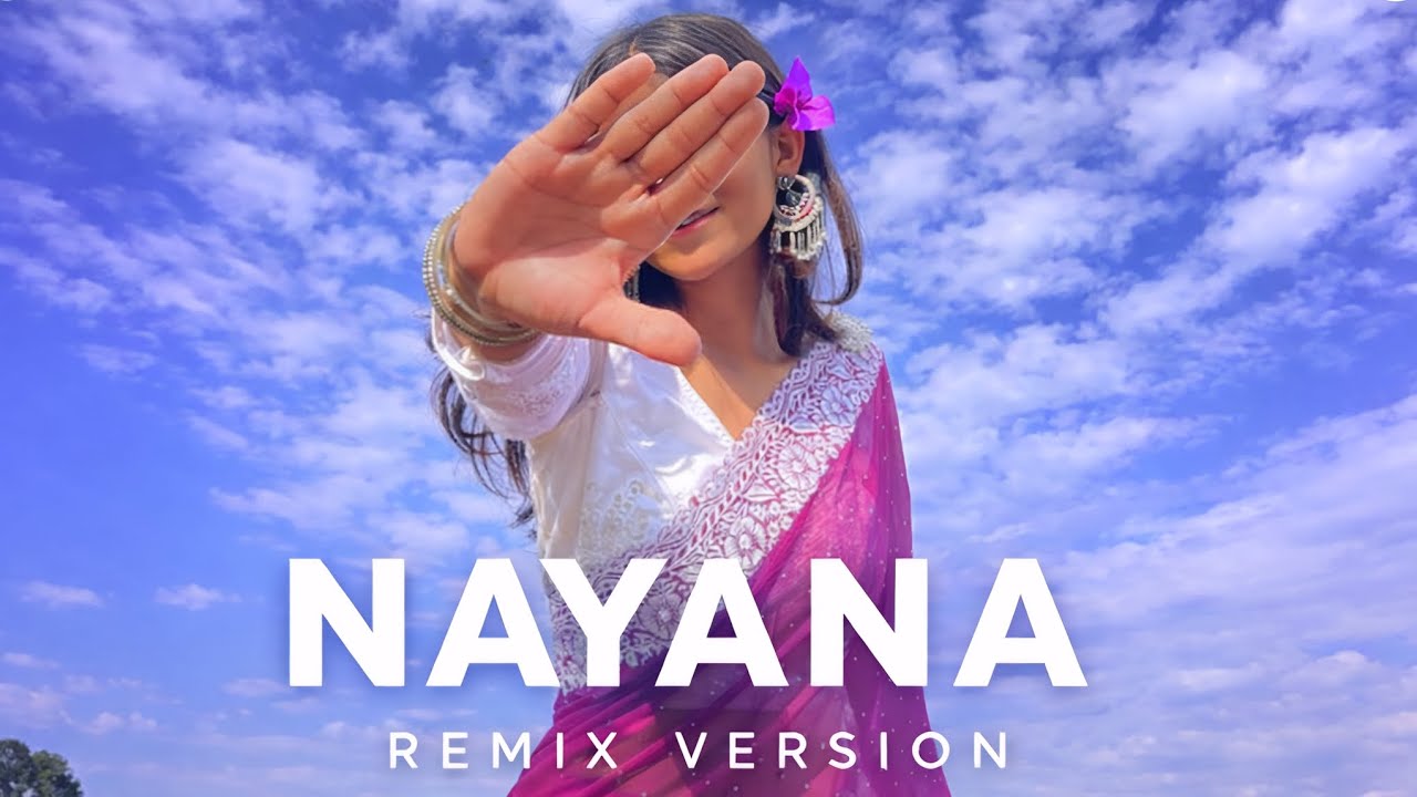 NAYANA || নয়না || Assamese New Song 2026 || 