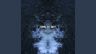 Sequential Lives - Opal In Sky