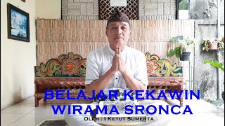 Belajar (Tutorial) Kekawin PART 1 - Wirama Sronca oleh Ketut Sumerta