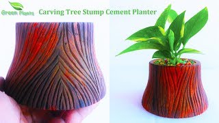 💗Carving Tree Stump Cement Planter for Money plants | 💗💗Cement Craft Idea💗💗💗//GREEN PLANTS