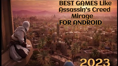 Best High Graphics Games like Assassin
