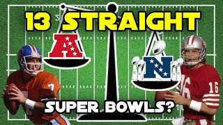 How to dominate the super bowl - That time the NFC won 13 Straight super Bowls over the AFC