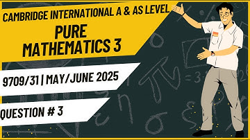 AS & A Level Pure Mathematic 9709/31 Q3 | May June 2025 | Step-by-Step Past Paper | Complex Numbers