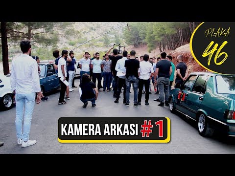 Plaka 46 - Kamera Arkası #1