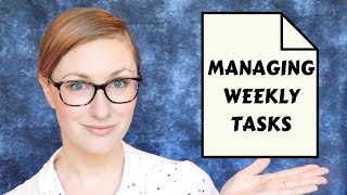 How to plan your weekly tasks to avoid overwhelm