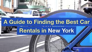 A Guide to Finding the Best Car Rentals in New York