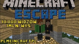 Minecraft - Escape z Madzik89 & 10.000 widzów i 1mln. wyświetleń filmów