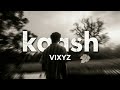 KAASH - VIXYZ (Official Music Video) | sad mumble rap | emotional urdu trap | heartbreak anthem |
