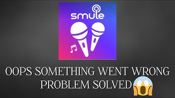 Solve "Smule" App Oops Something Went Wrong Please Try Again Later Problem |SR27SOLUTIONS