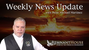 Weekly News Update with Peter Michael Martinez