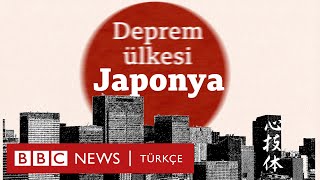 Japonya'dan Kahramanmaraş dersleri: Japonlar depreme nasıl hazırlanıyor?