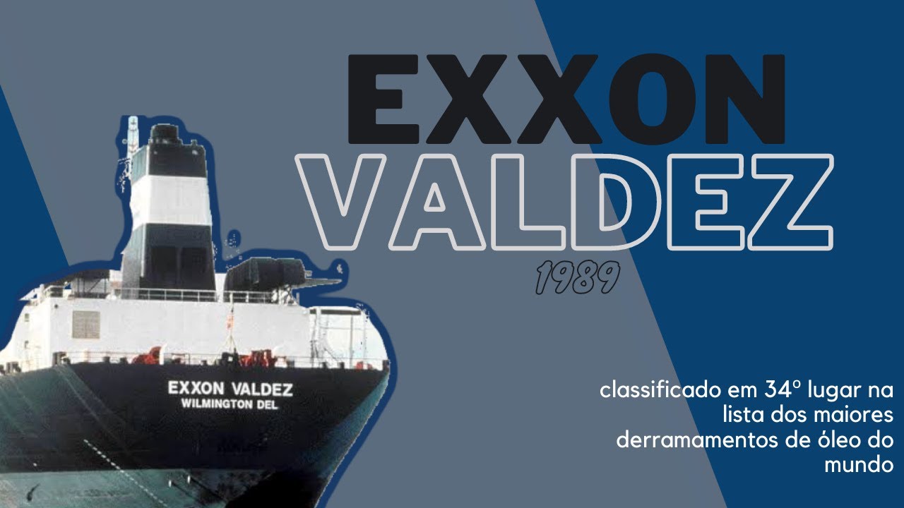 Desastre Ambiental- Exxon Valdez 1989