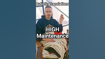 Autistic Translations: HIGH Maintenance       #WaltonBigfootJames #autism #short #shorts #narcissist