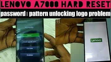 Lenovo a7000 hard reset pattern unlocking l how to hard reset Lenovo a7000 (k50a40)