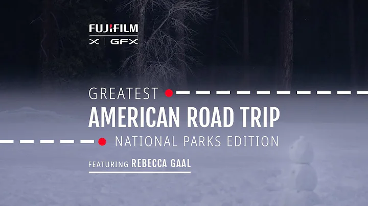 "The Greatest American Road Trip" x Rebecca Gaal/ FUJIFILM