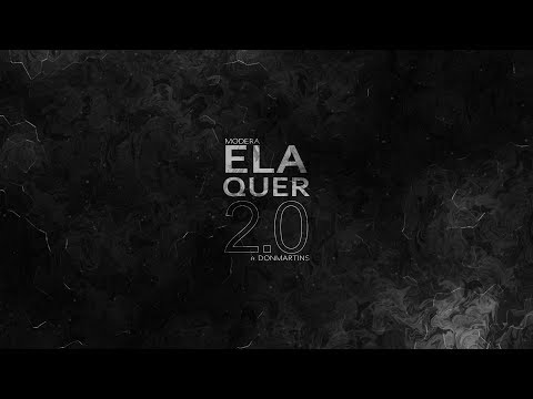 Modera - Ela Quer 2.0 ft. DONMARTINS (Official Music Video)