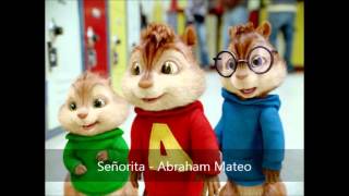 Señorita - Abraham Mateo (Version Chipmunks)