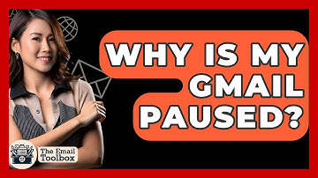 Why Is My Gmail Paused? - TheEmailToolbox.com
