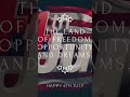 Happy 4th of July where freedom reigns. #shortvideo #shortsfeed #shorts #july
