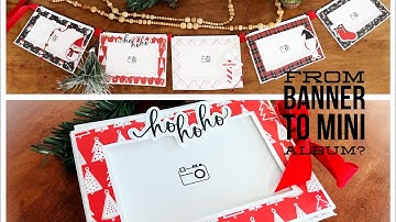 2022 Holiday Series-Episode 2-From Photo Banner to Mini Album