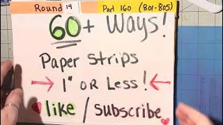 🔴🟡 (1972) R14 Part 160 ( 801-805) of 60+ Ways to use paper strips 1” or less “
