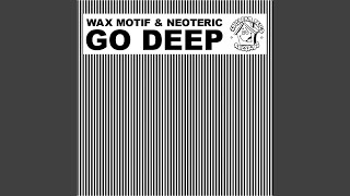 Go Deep (Extended Mix)