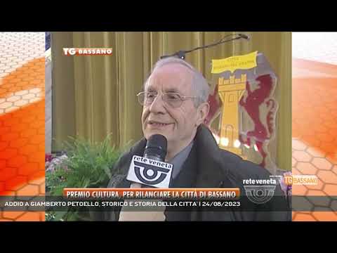 ADDIO A GIAMBERTO PETOELLO, STORICO E STORIA DELLA CITTA' | 24/08/2023