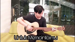 Seventeen - Untuk Mencintaimu Cover (Fingerstyle Guitar)