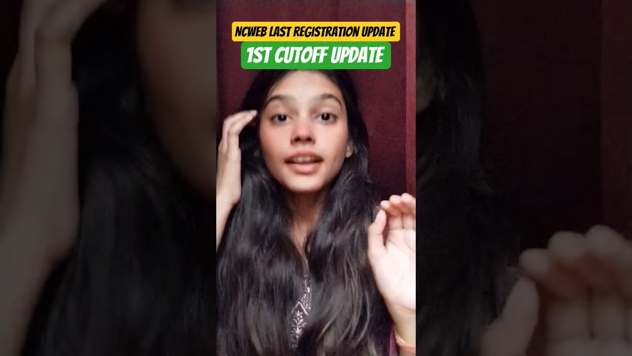 Ncweb last Registration Date Extended | 1st cutoff update | 