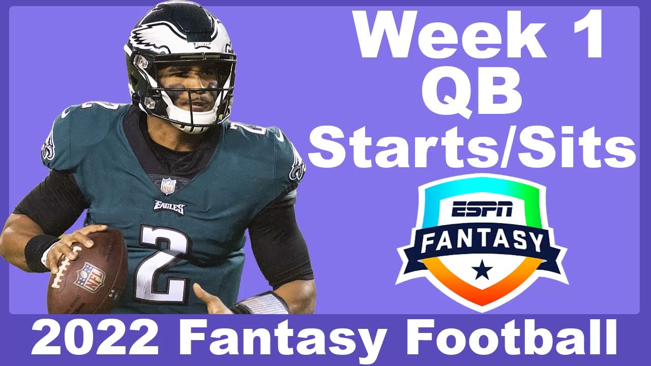 Week 1 QB Starts/Sits 2022 Fantasy Football YouTube