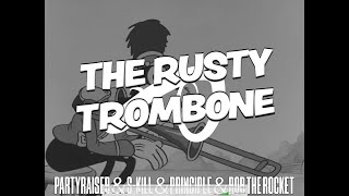 The Rusty Trombone - Partyraiser vs S-Kill vs Principle & Rob the Rocket