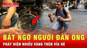 Người đàn ông phát hiện rất nhiều vàng trong các rãnh cống trên vỉa hè | Tin tức 24h
