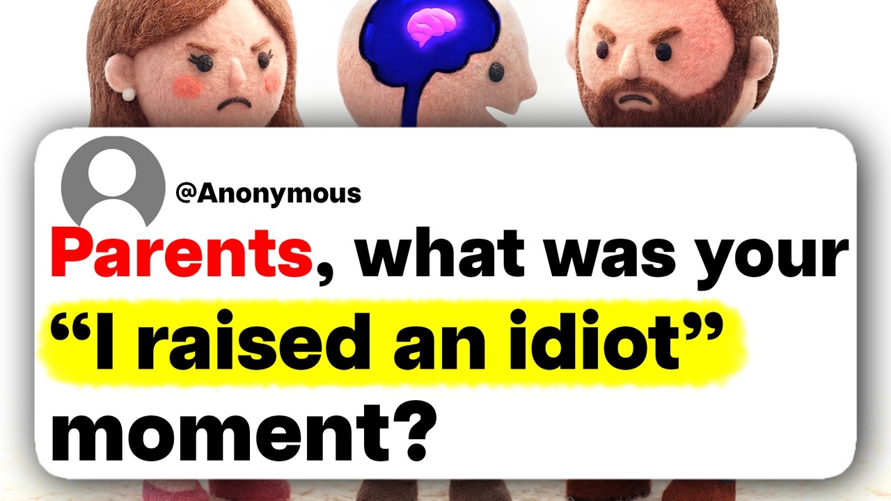 Parents, what was your 