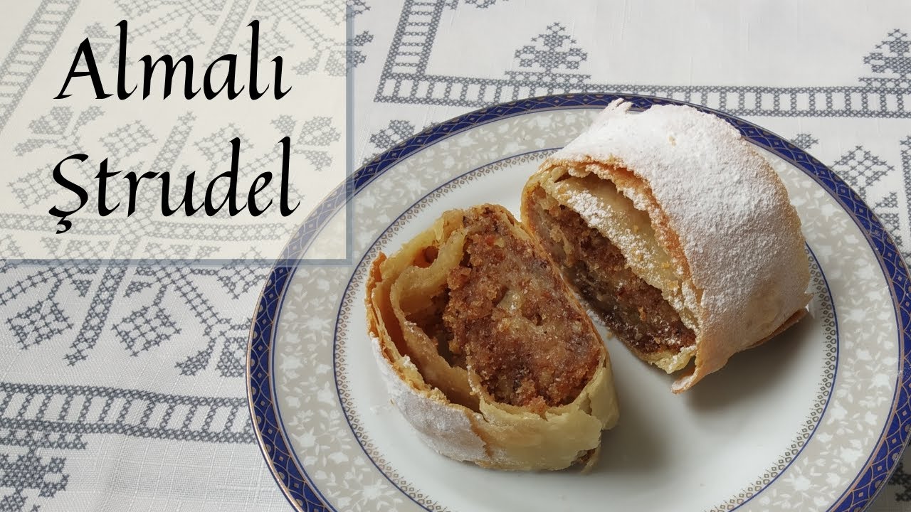 Almalı Ştrudel | Elmalı Strudel | Apfelstrudel - Apple Strudel