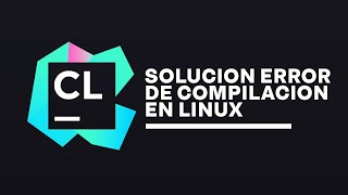 Install CLion Without Compilation Errors