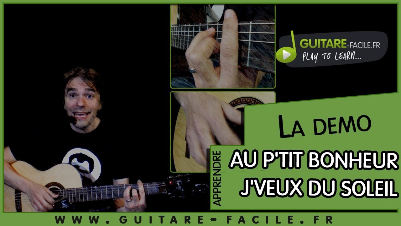 Cover J'Veux Du Soleil - au P'Tit Bonheur - Tuto Guitare - YouTube