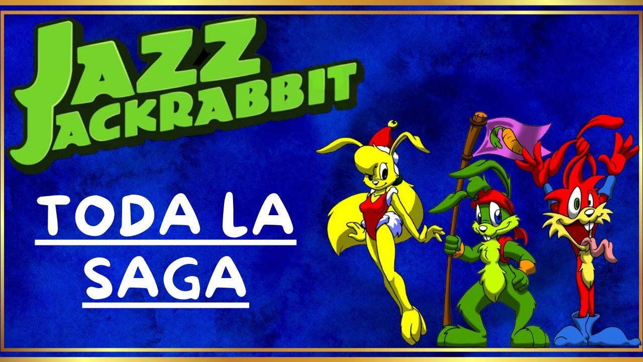 🥕 Jazz JackRabbit 🥕 - TODA LA SAGA - YouTube